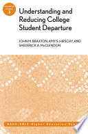 Cover of Understanding and Reducing College Student Departure
