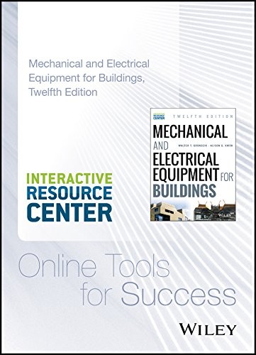 Cover of Mechanical and Electrical Equipment for Buildings, 12e with Interactive Resource Center Access Card