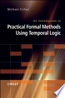 Cover of An Introduction to Practical Formal Methods Using Temporal Logic