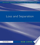 Cover of Loss and Separation