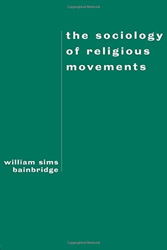 Cover of The Sociology of Religious Movements