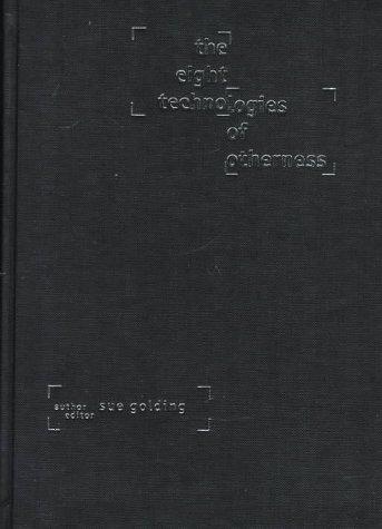 Cover of The eight technologies of otherness