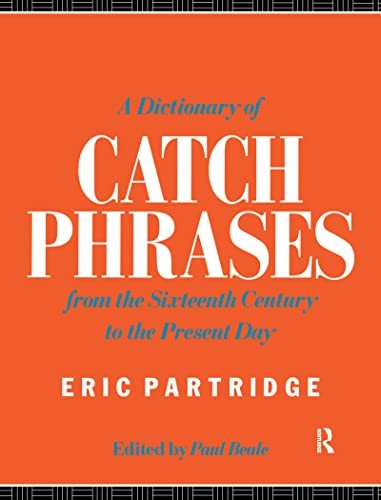 Cover of Dictionary of Catch Phrases
