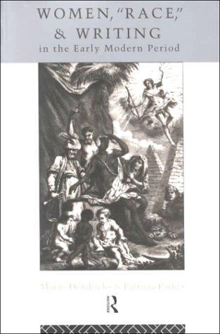 Cover of Women, Race and Writing in the Early Modern Period