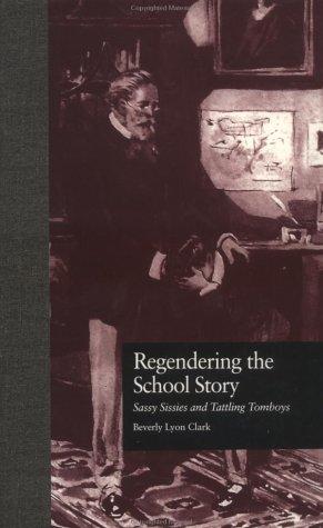 Cover of Regendering the school story