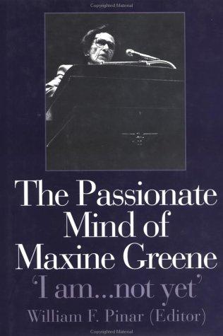 Cover of The passionate mind of Maxine Greene