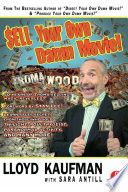 Cover of Sell Your Own Damn Movie!