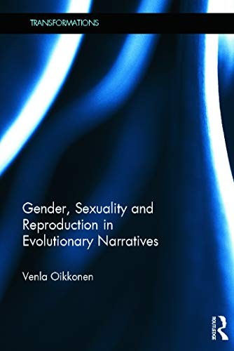 Cover of Gender, Sexuality and Reproduction in Evolutionary Narratives