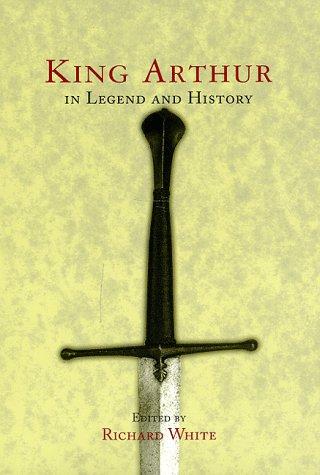 Cover of King Arthur in legend and history