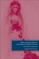 Cover of Myths and fairy tales in contemporary women's fiction