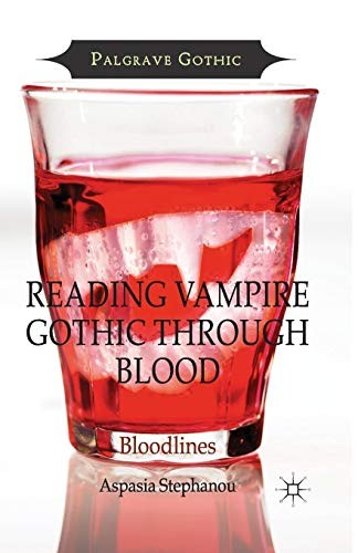 Cover of Reading Vampire Gothic Through Blood