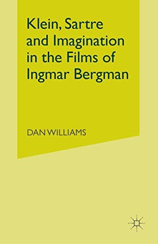 Cover of Klein, Sartre and Imagination in the Films of Ingmar Bergman