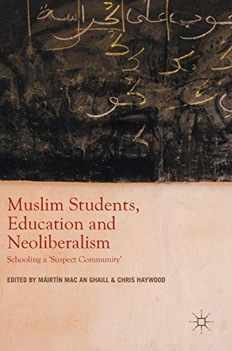 Cover of Muslim Students, Education and Neoliberalism