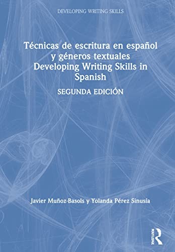 Cover of Técnicas de Escritura en Español y Géneros Textuales / Developing Writing Skills in Spanish