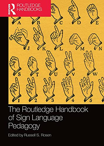Cover of The Routledge Handbook of Sign Language Pedagogy