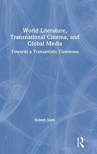 Cover of World Literature, Transnational Cinema, and Global Media
