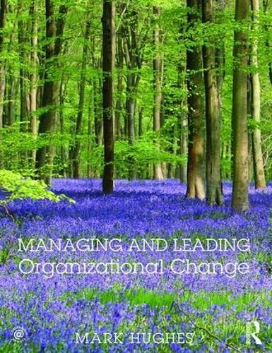 Cover of Managing and Leading Organizational Change