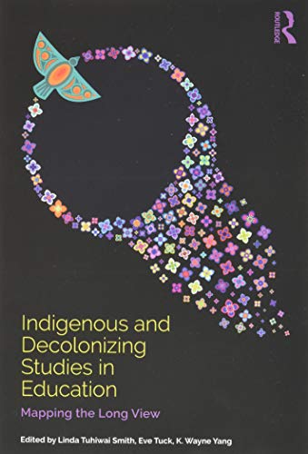 Cover of Indigenous and Decolonizing Studies in Education