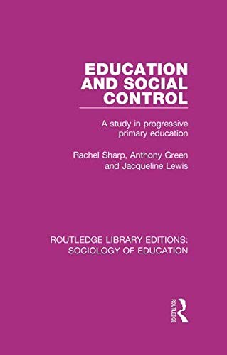 Cover of Routledge Library Editions : Sociology of Education : Education and Social Control