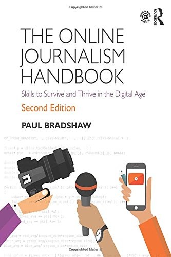 Cover of The Online Journalism Handbook: Skills to Survive and Thrive in the Digital Age