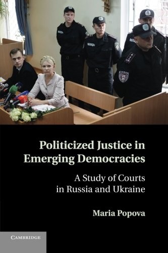 Cover of Politicized Justice in Emerging Democracies