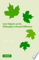 Cover of Luce Irigaray and the Philosophy of Sexual Difference