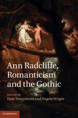 Cover of Ann Radcliffe Romanticism And The Gothic