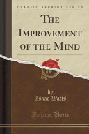 Cover of The Improvement of the Mind