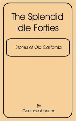 Cover of The splendid idle forties