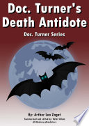 Cover of Doc. Turner's Death Antidote
