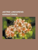 Cover of Astrid Lindgrens Karaktarer