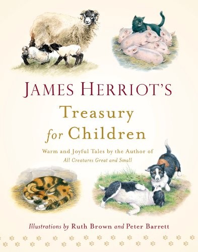 Cover of James Herriot's Treasury for Children: Warm and Joyful Tales by the Author of All Creatures Great and Small