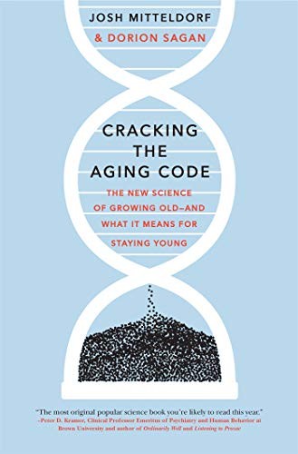 Cover of Cracking the Aging Code: The New Science of Growing Old - And What It Means for Staying Young