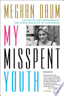 Cover of My Misspent Youth