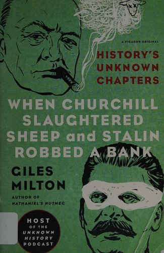 Cover of When Churchill slaughtered sheep and Stalin robbed a bank