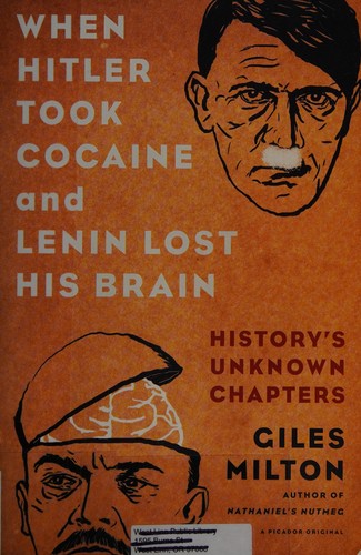 Cover of When Hitler took cocaine and Lenin lost his brain