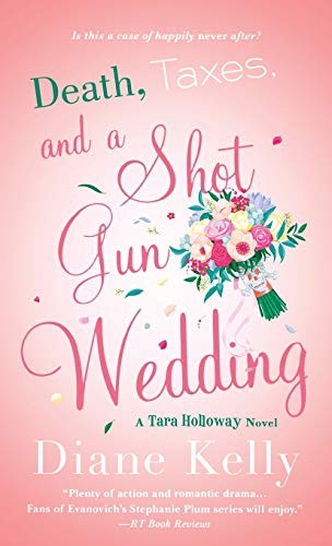 Cover of Death, Taxes, and a Shotgun Wedding