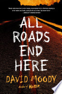 Cover of All Roads End Here