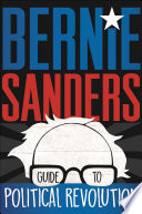 Cover of Bernie Sanders Guide to Political Revolution