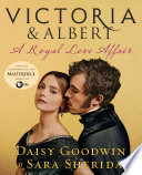 Cover of Victoria & Albert: A Royal Love Affair