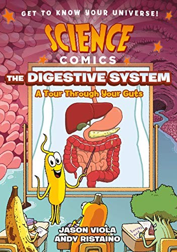 Cover of Science Comics : The Digestive System