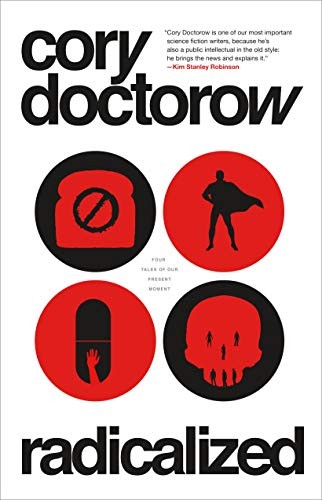 Cover of Radicalized: Four Tales of Our Present Moment