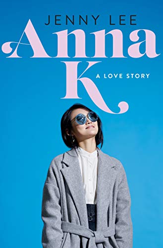 Cover of Anna K: A Love Story