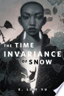 Cover of The Time Invariance of Snow