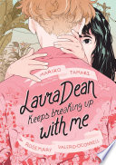 Cover of Laura Dean Keeps Breaking Up With Me