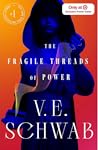 Cover of The Fragile Threads of Power