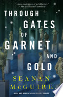 Cover of Through Gates of Garnet and Gold