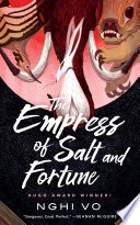 Cover of The Empress of Salt and Fortune