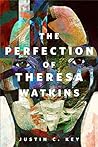 Cover of The Perfection of Theresa Watkins
