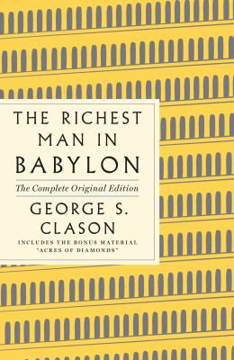 Cover of The Richest Man in Babylon: The Complete Original Edition Plus Bonus Material